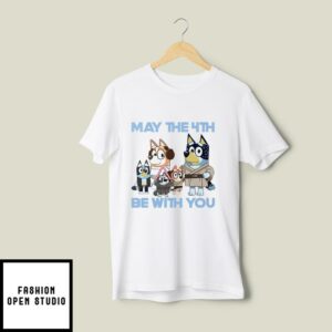 Bluey May the 4th Be With You Star Wars T-Shirt