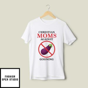 Christian Moms Against Gooning T-Shirt