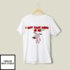 Courage The Cowardly Dog I Got That Dawg In Me T-Shirt