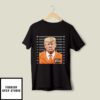 Donald Trump Prison Arrest Funny T-Shirt  2024