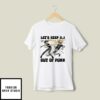 Let Keep A.I Out Of Punk T-Shirt