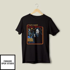 Let’s Watch Scary Movies Scream Horror Halloween T-Shirt