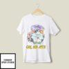 Oh He Ate T-Shirt