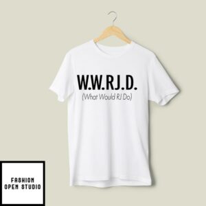 RJ Scaringe W.W.RJ.D. What Would RJ Do T-Shirt