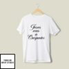 Sabrina Carpenter Jesus Was A Carpenter T-Shirt