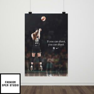 Sabrina Ionescu If You Can Shoot You Can Shoot Poster