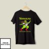 Shrekira Oh Baby When You Talk Like That You Make An Ogre Go Mad T-Shirt