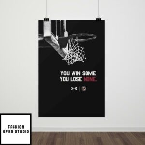 South Carolina Gamecocks You Win Some You Lose None Poster