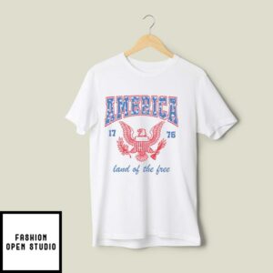 America 1776 Land Of The Free T-Shirt