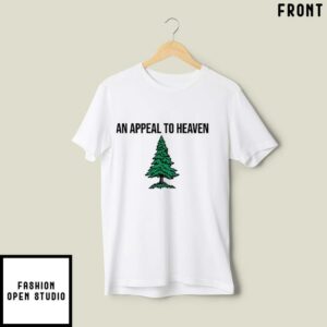 An Appeal To Heaven T Shirt 2