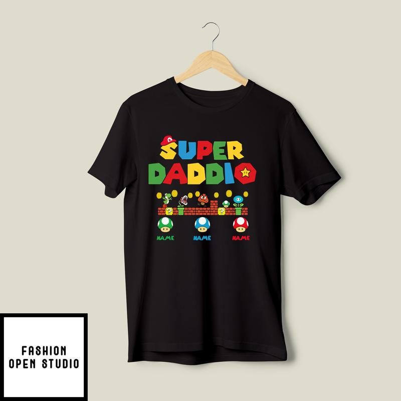 Custom Super Daddio T-Shirt