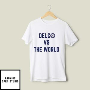 Delco Vs The World T-Shirt Media Little League