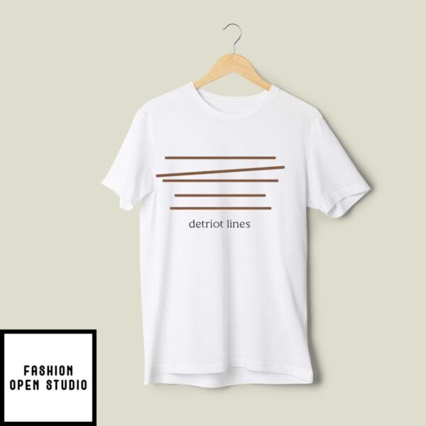 Detroit Lines T-Shirt Detroit Lines Meme