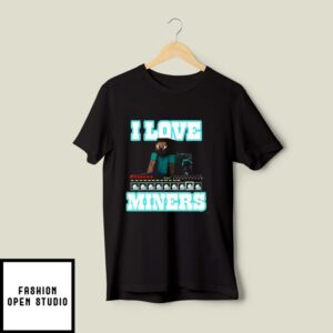 Enderman I Love Miners T-Shirt