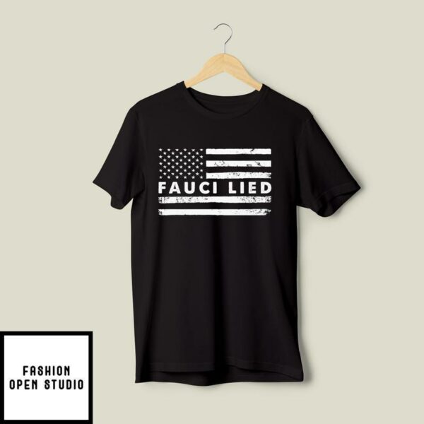 Fauci Lied T-Shirt Anti Fauci