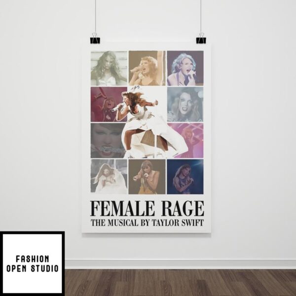 Female Rage The Musical By Taylor Swift Poster