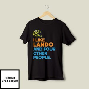 Lando F1 T-Shirt I Like Lando And Four Other People