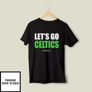 Let’s Go Boston Celtics T-Shirt