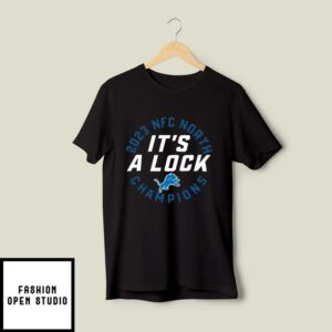 Lions 2023 Nfc North Division Champions It’s A Lock T-Shirt