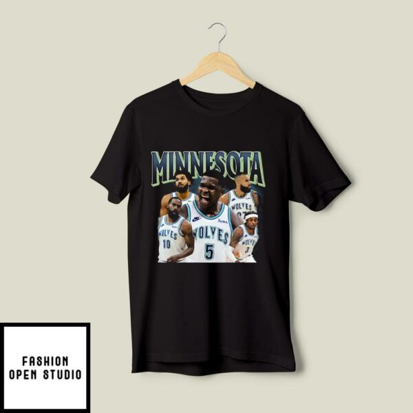 Minnesota Anthony Edwards Jaden Mcdaniels Karl Anthony Towns Mike Conley Rudy Gobert T-Shirt