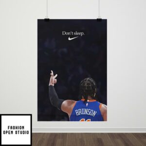 Nike New York Knicks Jalen Brunson Don’t Sleep Poster