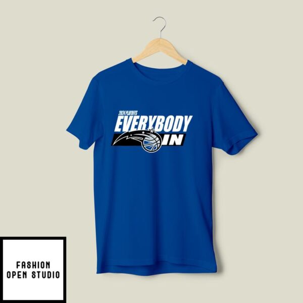 Orlando Magic 2024 NBA Playoffs Everybody In T-Shirt