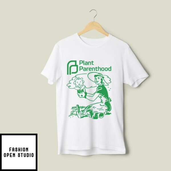 Plant Parenthood T-Shirt