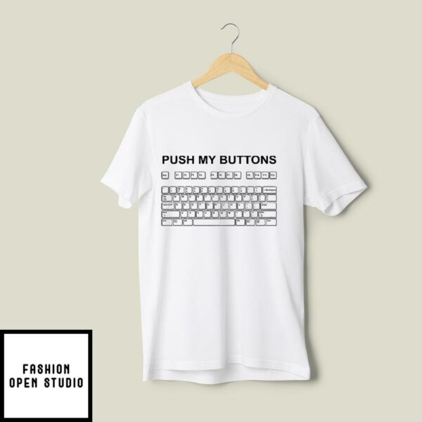 Push My Buttons Funny Keyboard Boobs T-Shirt