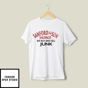 Sanford and Son 70s Sitcom Fred Sanford We Buy and Sell Junk T-Shirt