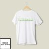 Sorry If I’m Not Listening I Have Like 47 Open Tabs In My Head Right Now T-Shirt