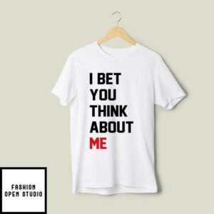Taylor Swift I Bet You Think About Me T-Shirt