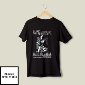 Veteran T-Shirt Lord Make Me Fast And Accurate US Flag