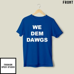 We Dem Dawgs WWLS The Sports Animal 98.1 FM T-Shirt