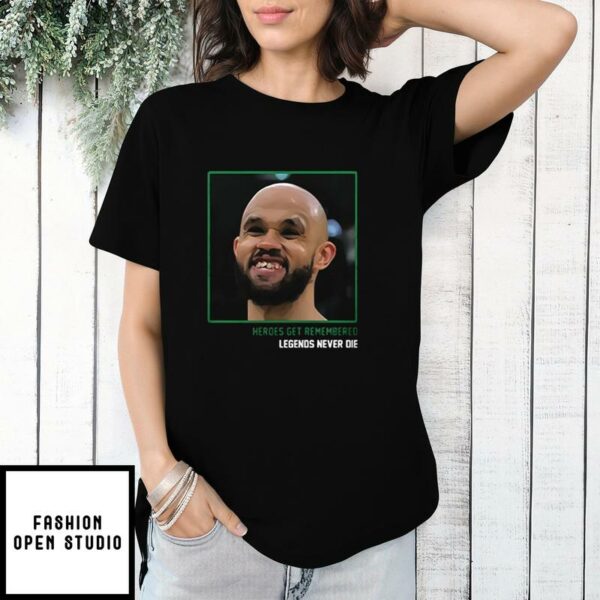 Derrick White Heroes Get Remembered Legends Never Die T-Shirt