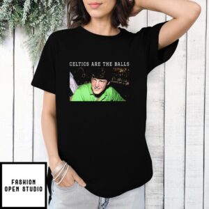 Donnie Beardsley The Celtics Are The Balls T-Shirt