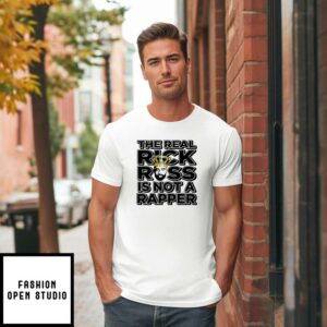 Freeway Rick Ross The Real Rick Ross Is Not A Rapper T-Shirt