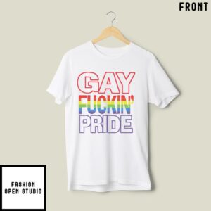 Gay Fucking Pride If You Are Not Gay Friendly Take Your Bitch Ass Home T-Shirt