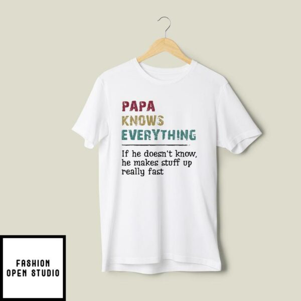 Grandpa T-Shirt Dad Knows A Lot Grandpa Knows Everything