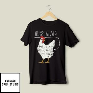 Guess What Chicken Butt! Basic Cotton T Shirt 2