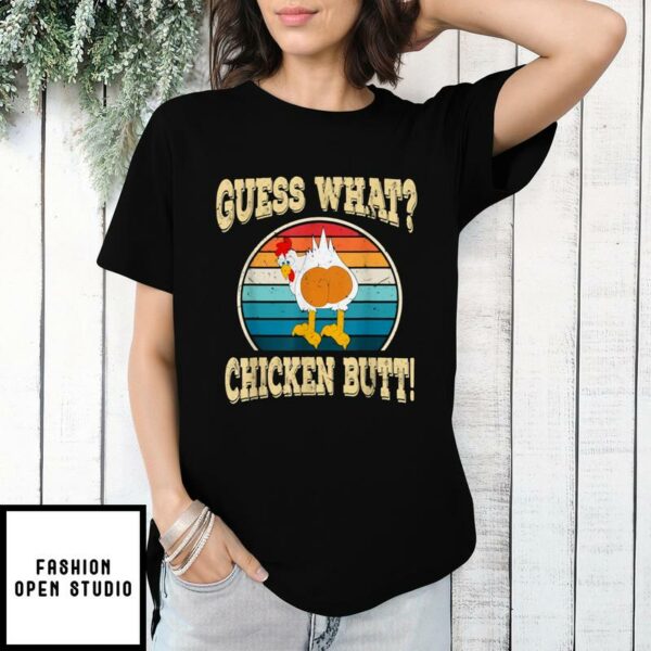 Guess What Chicken Butt Funny White Design Jokes Joking Gift T-Shirt