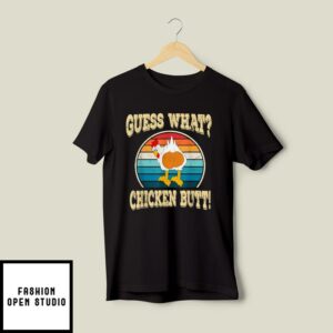 Guess What Chicken Butt Funny White Design Jokes Joking Gift T Shirt 2