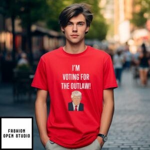 I’m Voting For The Outlaw Donald Trump T-Shirt