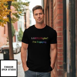 LGBTQ Rights Im Engaging Meredith Marks T Shirt 2