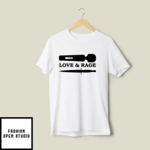 Love Rage Dildo And Knife T Shirt 2