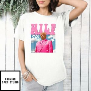 MILF Man I Love Felons Funny Trump Pink 2024 For President T-Shirt