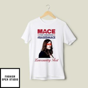 Nancy Mace For Congress Based Mace T Shirt 2