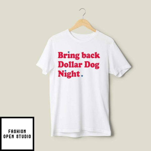 Phillies Baseball Bring Back Dollar Dog Night Stars T-Shirt