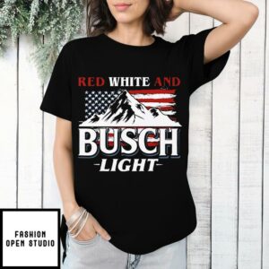 Red White And Busch Light 4th Of July T-Shirt