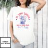 So Long London Had A Good Run Signed America 1776 4th of July T-Shirt