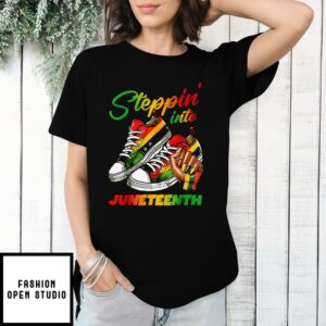 Stepping Into Juneteenth Afro Woman Black Girls Sneakers T-Shirt